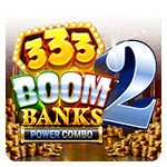 333 Boom Banks 2