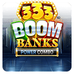 333 Boom Banks POWER COMBO