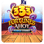 333 Fortunes Ahoy POWER COMBO