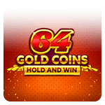 64 Gold Coins Hold and Win