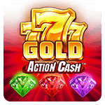 777 Gold Action Cash