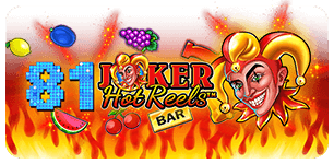81 JOKER HOT REELS