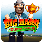 Big Bass Return to the Races