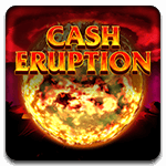 Cash Eruption