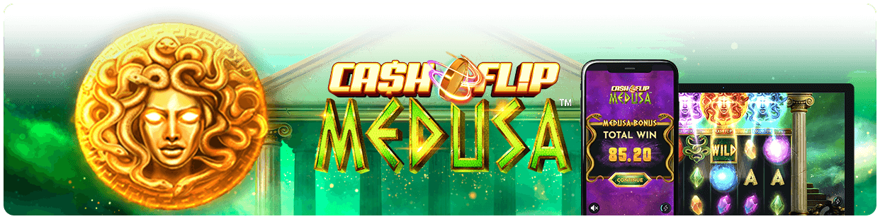 Cash Flip Medusa