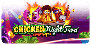 Chicken Night Fever