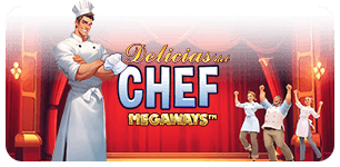 DELICIAS DEL CHEF MEGAWAYS