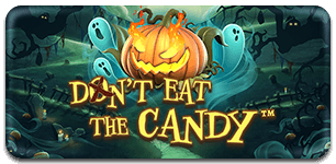 Dont Eat the Candy