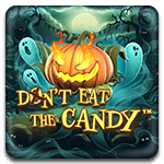 Dont Eat the Candy