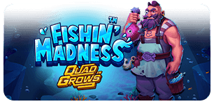 Fishin Madness QUADGROWS