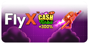 FlyX Cash Turbo