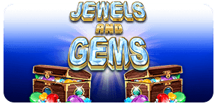 Jewels and Gems