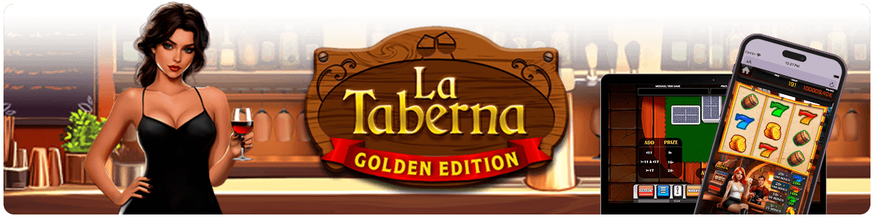 La Taberna Golden Edition