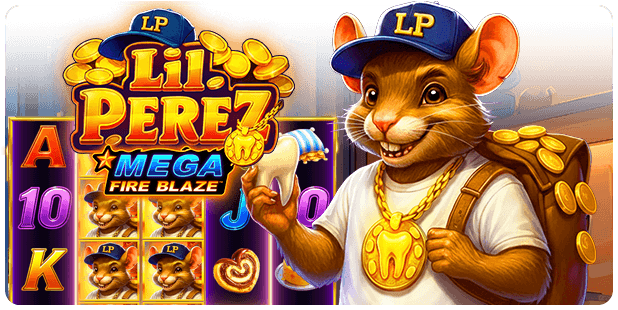 MEGA FIRE BLAZE LIL PEREZ