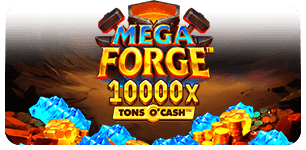 Mega Forge 10000x