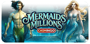Mermaids Millions Cashingo