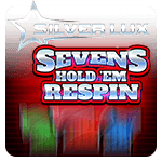 Silver Lux Sevens Hold em Respin