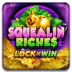 Squealin Riches