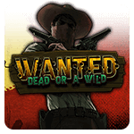 Wanted Dead or a Wild