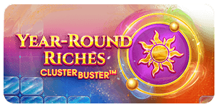 YearRound Riches Clusterbuster